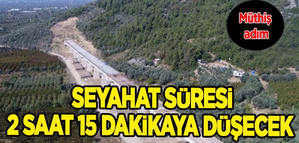 Seyahat süresi 2 saat 15 dakikaya düşecek: Tam 106 kilometre! Bakan Varak çok iyi haberi verdi! Türkiye'ye duyurdu