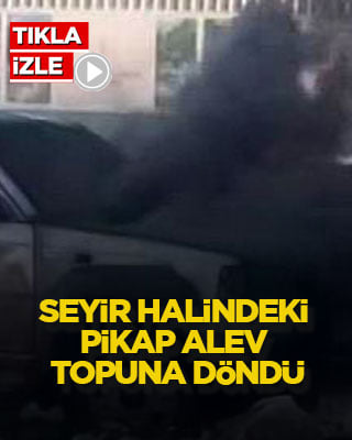Seyir halindeki pikap alev topuna döndü