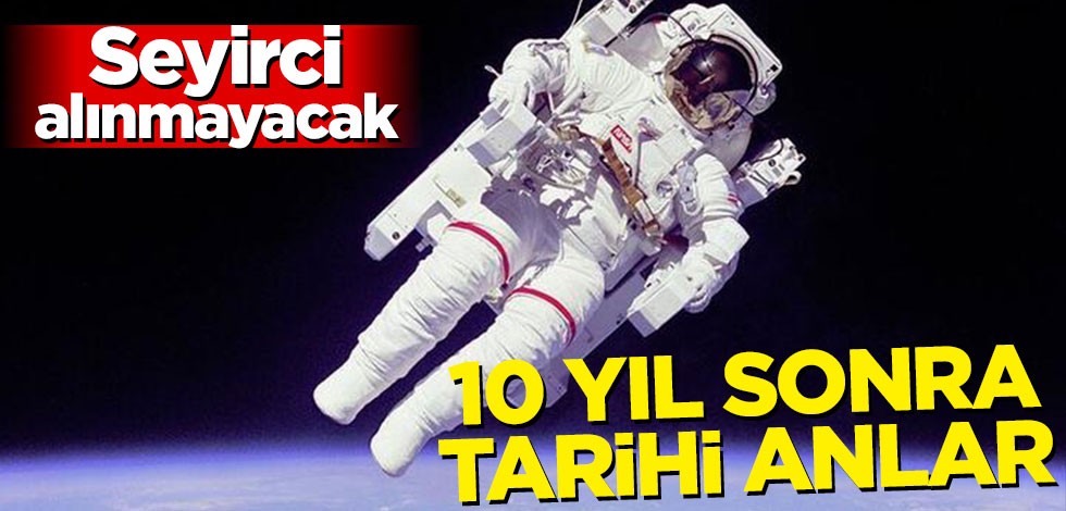 Seyirci alınmayacak! 10 yıl sonra tarihi anlar