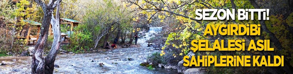 Sezon bitti! Aygırdibi Şelalesi asıl sahiplerine kaldı