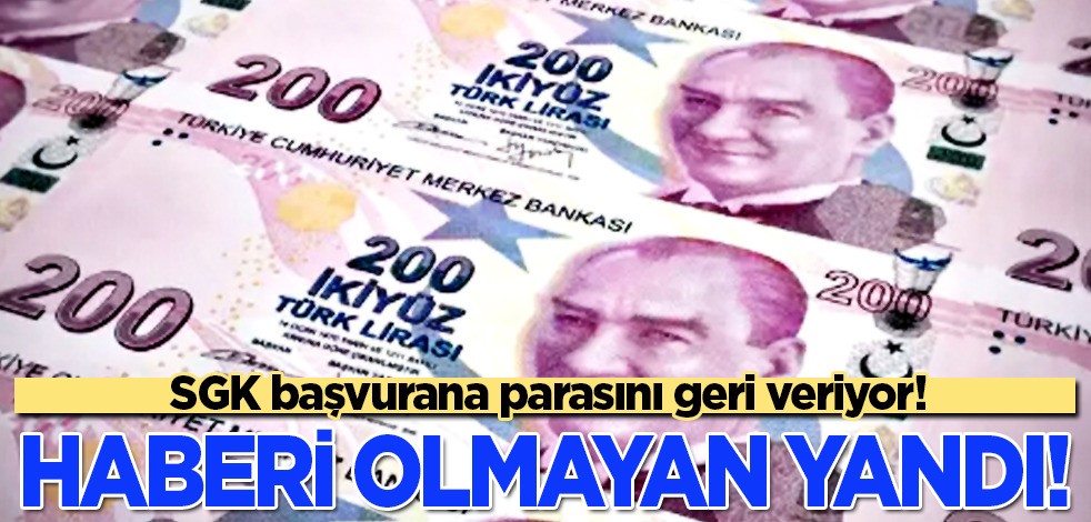 SGK başvuranlara parasını geri veriyor! Flaş bir karar: 2.664 TL ödeme yapılacak diyerek açıkladılar