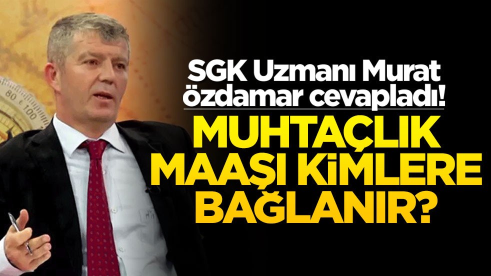 SGK Uzmanı Murat Özdamar cevapladı! Muhtaçlık maaşı kimlere bağlanır?