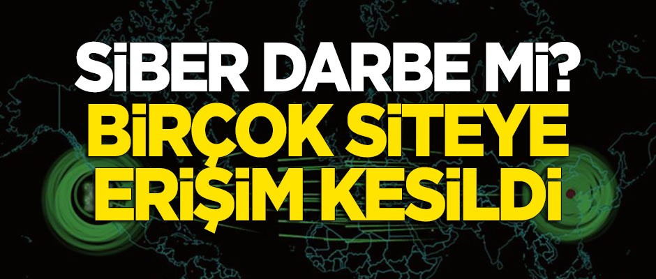 Siber darbe mi? Birçok siteye erişim kesildi