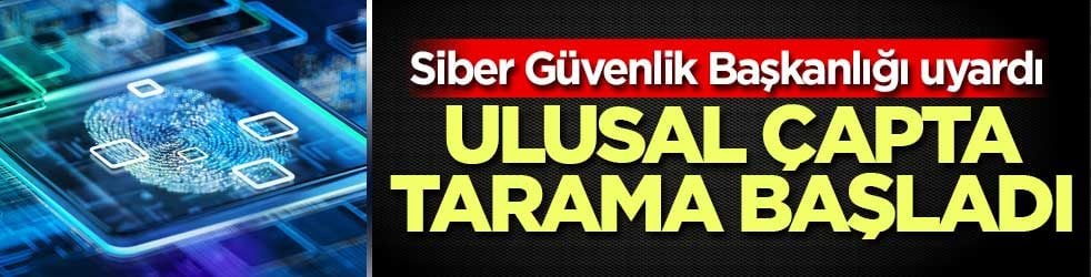 Siber Güvenlik Başkanlığı’ndan kritik güvenlik uyarısı