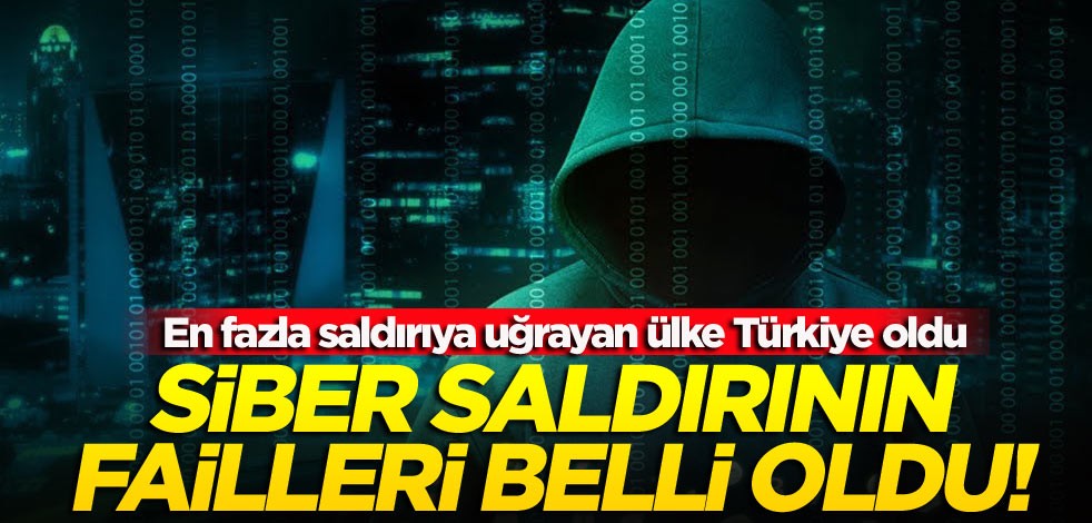 Siber saldırının failleri belli oldu! Bakın arkasından kim çıktı