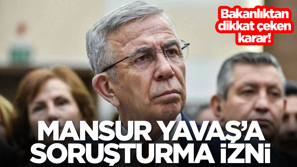 Sıcak gelişme: Mansur Yavaş hakkında son dakika kararı