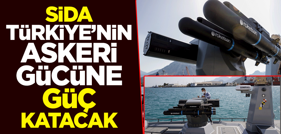 SİDA Türkiye'nin askeri gücüne güç katacak