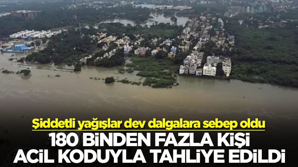 Şiddetli yağışlar dev dalgalara sebep oldu: 180 binden fazla kişi acil koduyla tahliye edildi