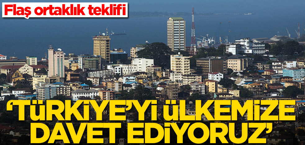 Sierra Leone'den Türkiye'ye ortaklık teklifi: Ülkemize davet ediyoruz
