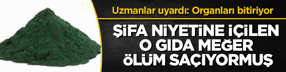 Şifa niyetine içilen o gıda meğer ölüm saçıyormuş! Uzmanlar uyardı: Organları bitiriyor