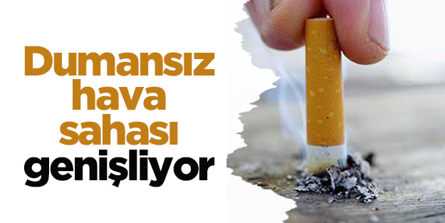 Sigara yasağı genişliyor