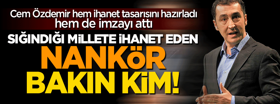 Sığındığı millete nankörlük eden Cem Özdemir kimdir?