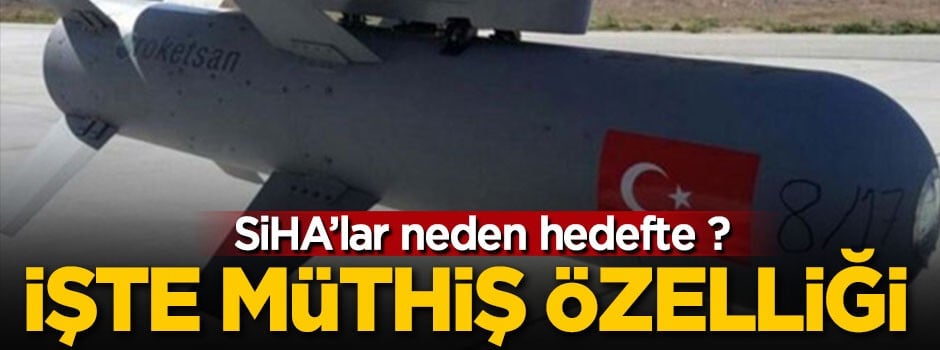 SİHA'lar neden hedefte! İşte müthiş özelliği