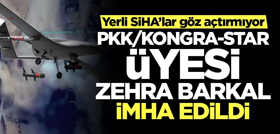 SİHA'lar nefes aldırmıyor: PKK/Kongra Star üyesi Zehra Barkal etkisiz hale getirildi