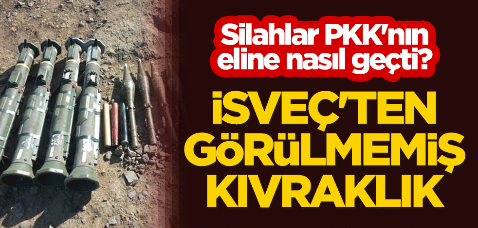 Silahlar PKK'nın eline nasıl geçti? İsveç'ten görülmemiş kıvraklık