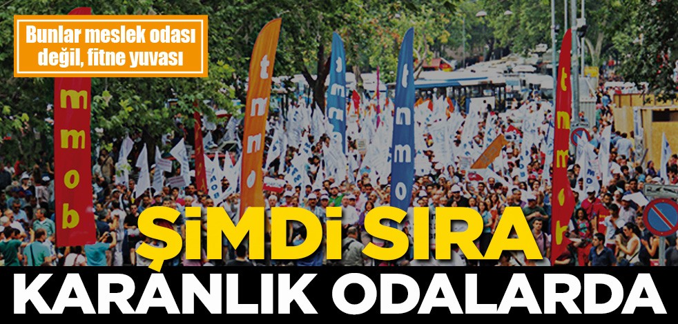 Şimdi sıra karanlık odalarda