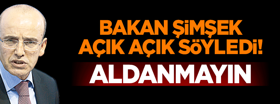 Şimşek: Geçici bir bahar havası yaşıyoruz, buna aldanmamak lazım