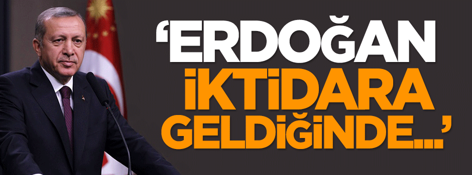 Sinan Burhan: Erdoğan iktidara geldiğinde...