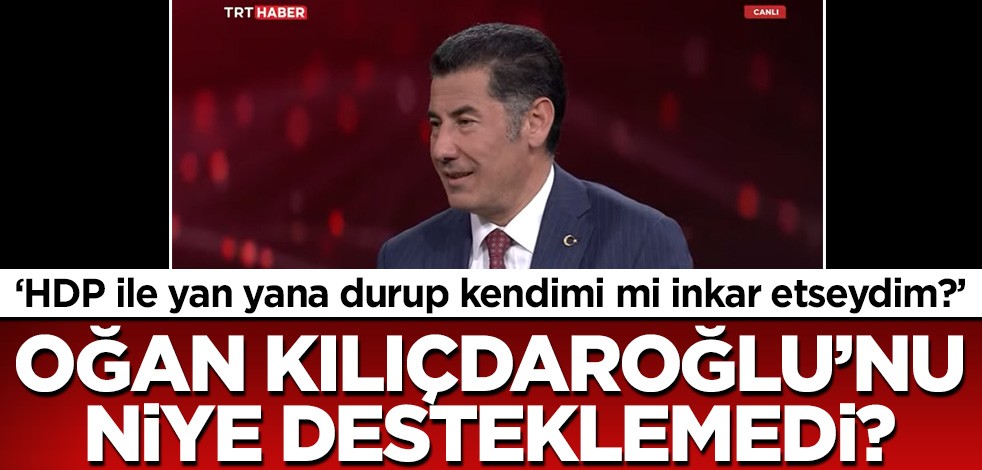 Sinan Oğan: HDP ile yan yana durup kendimi mi inkar etseydim?