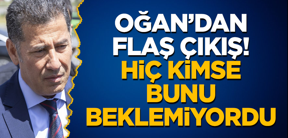 Sinan Oğan'dan flaş çıkış! Hiç kimse bunu beklemiyordu