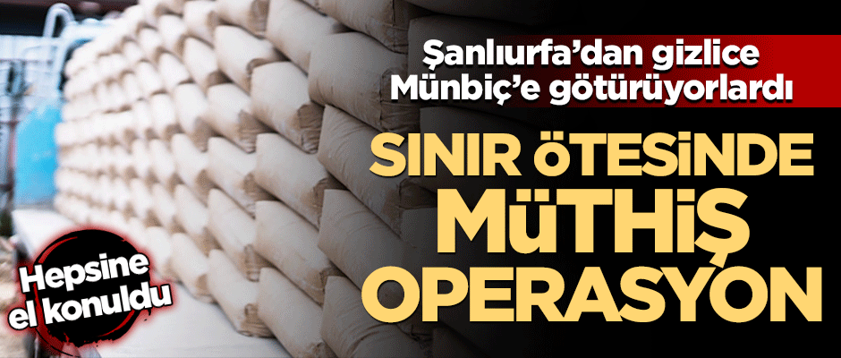 Sınır ötesinde müthiş operasyon! Terör çimentosuna baskın