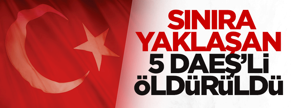 Sınıra yaklaşan araç imha edildi