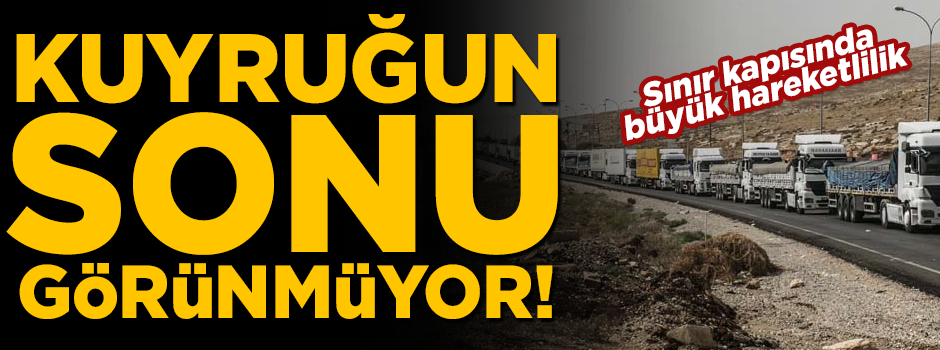 Sınırda büyük hareketlilik! Kuyruk 5 kilometreye ulaştı