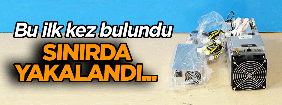 Sınırda yakalandı... Bu ilk kez bulundu