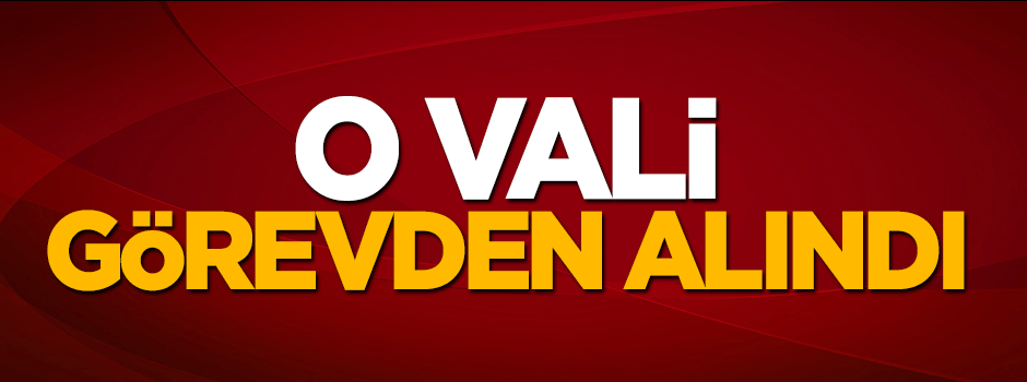 Sinop Valisinin görevine son verdil