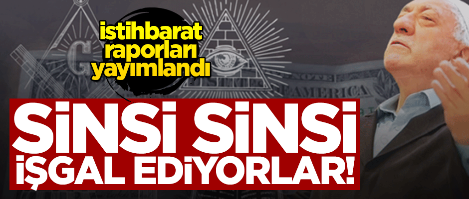 Sinsi sinsi işgal ediyorlar! İstihbarat raporları yayımlandı