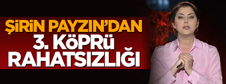 Şirin Payzın'ından 'Ağaçlar kesildi' algısı