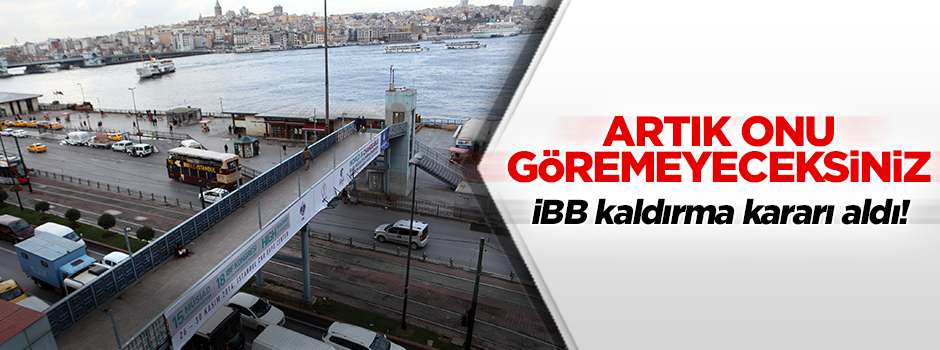 Sirkeci yaya üstgeçidi kalkacak