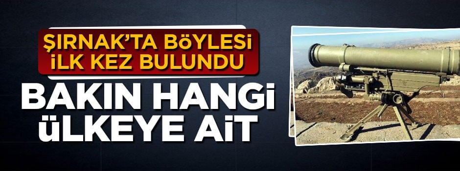 Şırnak'ta Rus yapımı METİS füzesi ele geçirildi