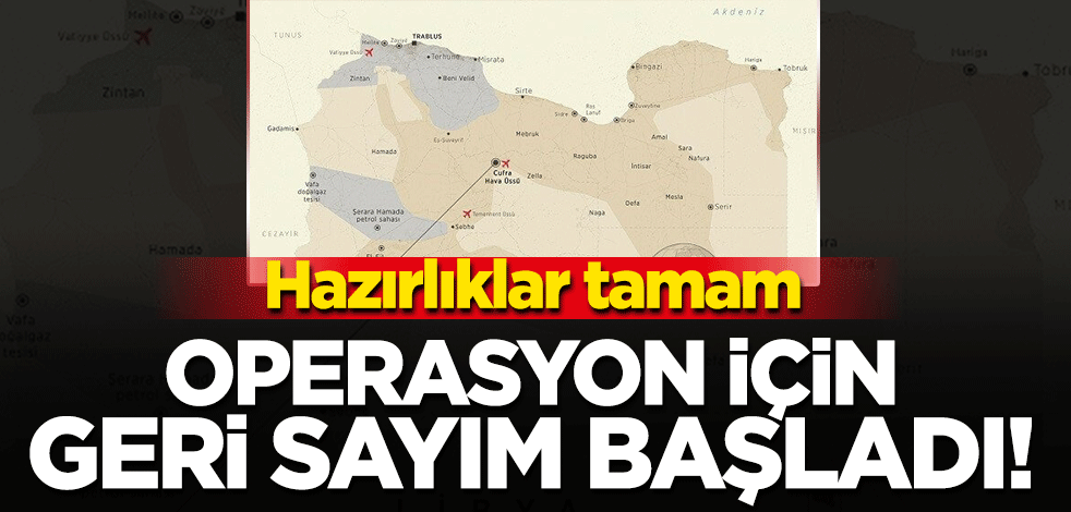 Sirte için geri sayım: Operasyon için hazırlıklar son aşamada