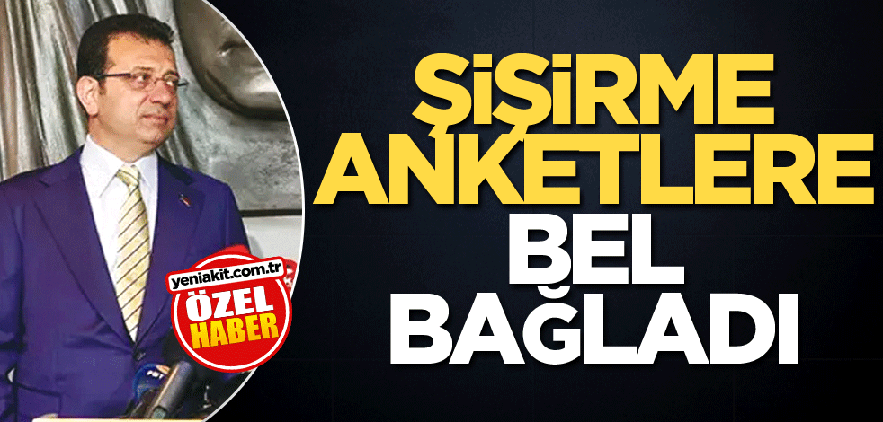 Şişirme anketlere bel bağladı
