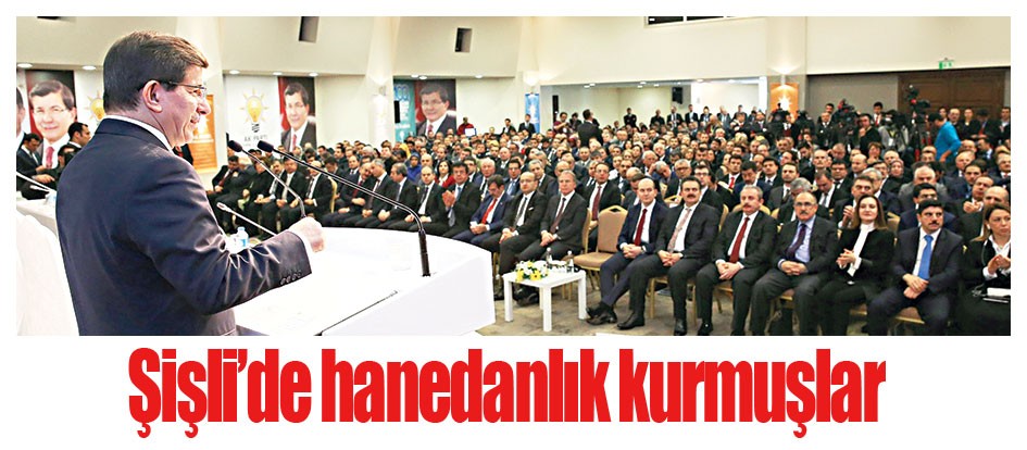Şişli’de hanedanlık kurmuşlar