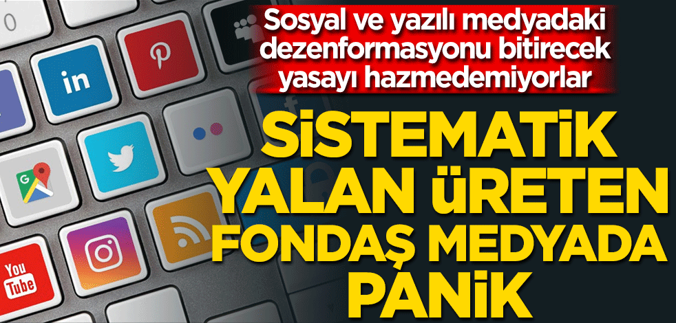Sistematik yalan üreten fondaş medyada panik!