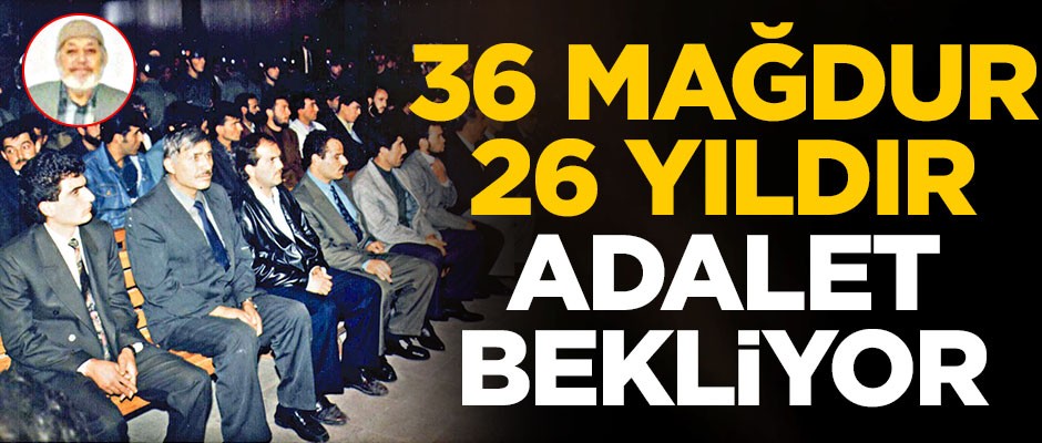 Sivas mazlumları adalet bekliyor