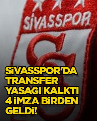 Sivasspor'da transfer yasağı kalktı, 4 imza birden geldi!