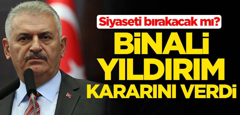 Siyaseti bırakacak mı? Binali Yıldırım kararını verdi