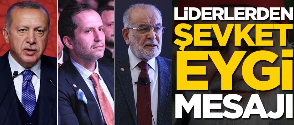 Siyasi parti liderlerinden Mehmet Şevket Eygi mesajı