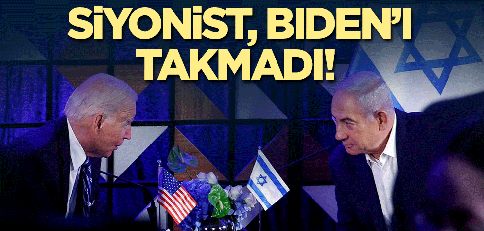 Siyonist, Biden’ı da takmadı!