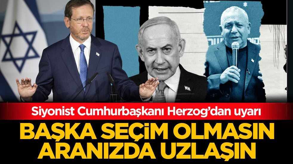Siyonist Cumhurbaşkanı Herzog’dan uyarı: Başka seçim olmasın aranızda uzlaşın!