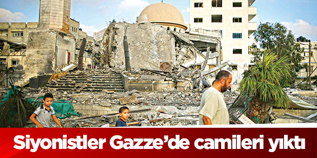 Siyonist İsrail Gazze’de 60 cami yıktı