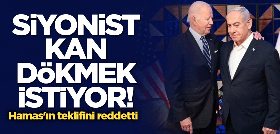 Siyonist kan dökmek istiyor! Hamas'ın takas önerisini reddetti