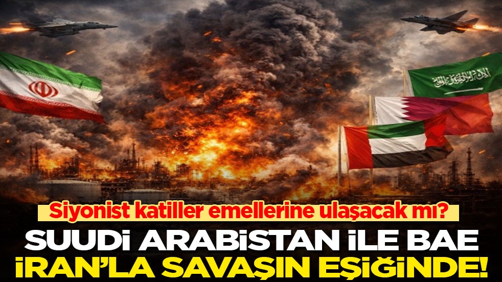 Siyonist katiller emellerine ulaşacak mı? Suudi Arabistan ile BAE, İran'la savaşın eşiğinde!
