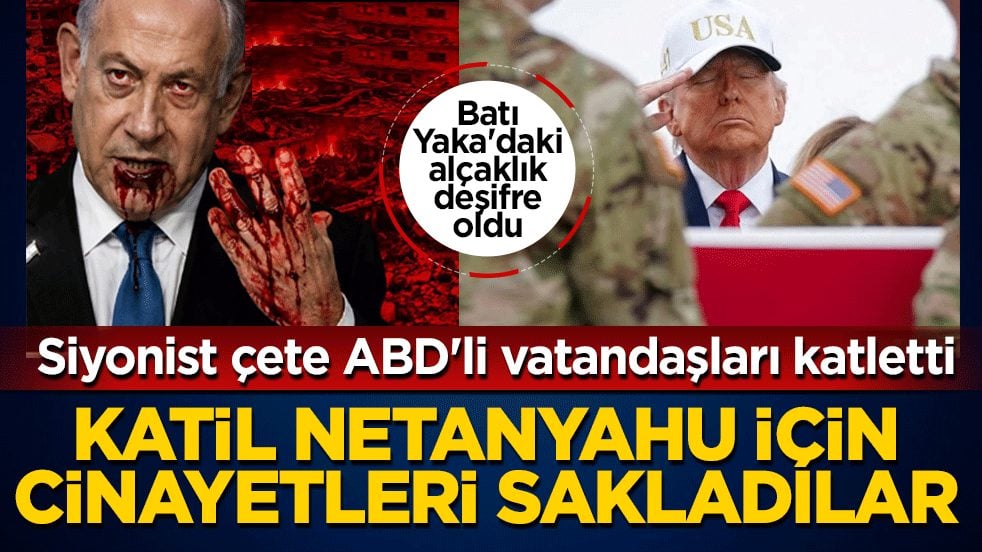 Siyonist lobinin çirkin oyunu bozuldu! Katil Netanyahu için ABD’li cinayetleri sakladılar