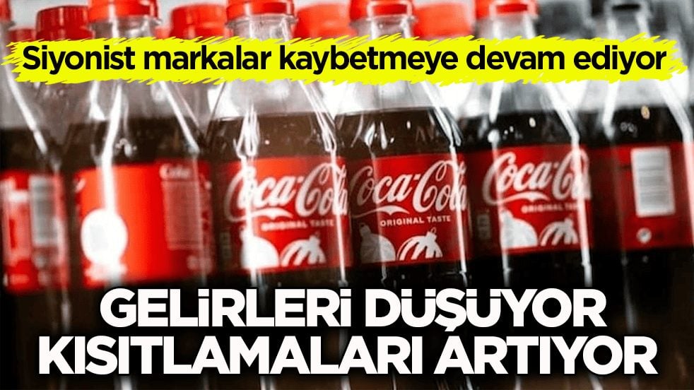 Siyonist markalar kaybetmeye devam ediyor! Gelirleri düşüyor, kısıtlamaları artıyor