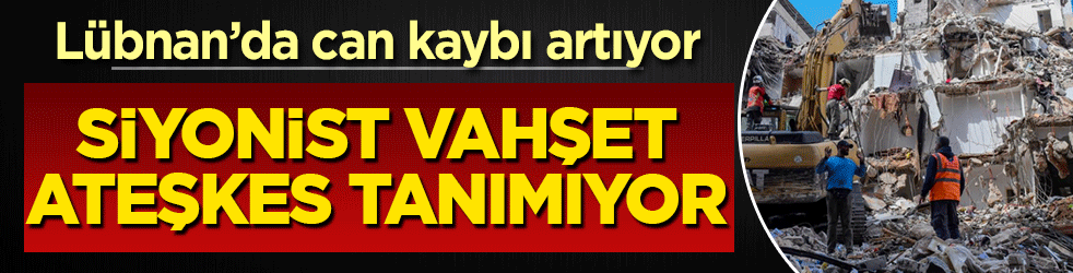 Siyonist vahşet ateşkes tanımıyor! Lübnan’da can kaybı 3 bin 42'ye yükseldi