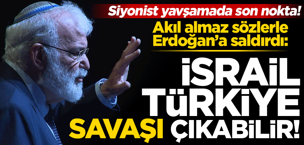 Siyonist yavşamada son nokta! İsrailli yazar Yaakov Amidror'dan Türkiye’ye akıl almaz suçlama